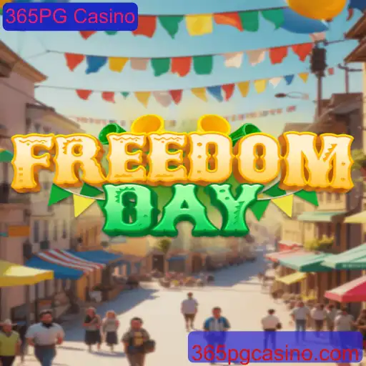 Descubra o Entusiasmante Jogo FreedomDay no 365PG Casino