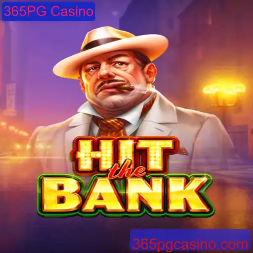 Descubra o Mundo de Adrenalina com HitTheBank no 365PG Casino