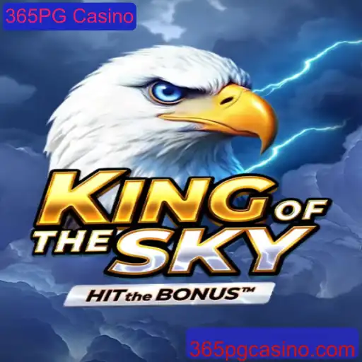 Descubra KingOfTheSky: Um Jogo Inovador do 365PG Casino
