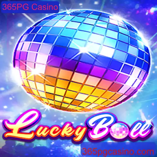 Descubra o Emocionante Mundo do LuckyBall no 365PG Casino