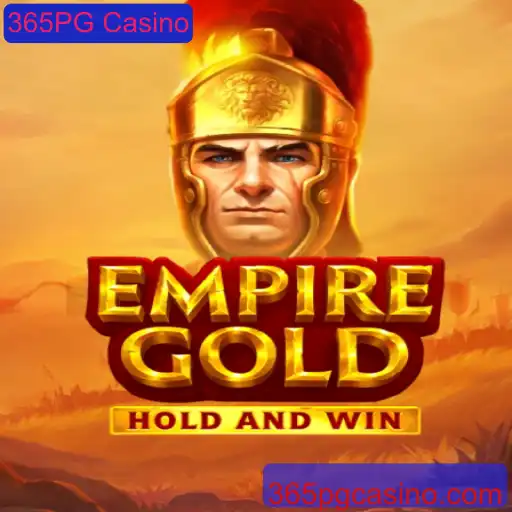 EmpireGold: A Nova Sensação do 365PG Casino